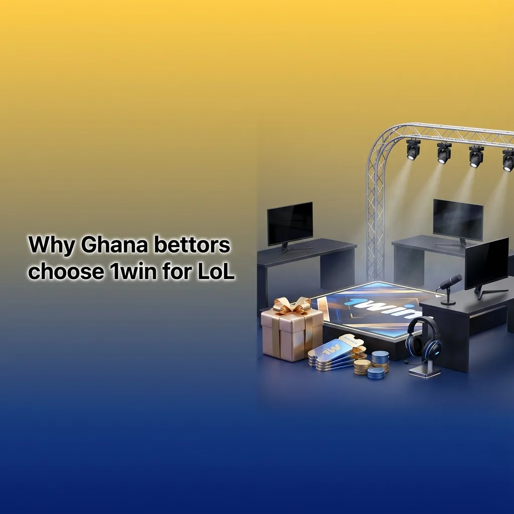 1win LoL betting in Ghana: +150% first deposit bonus, GHS payments, 24/7 support, competitive odds, Android/iOS app.